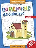 Domeniche Da Colorare. Anno A. Ediz. Illustrata - 2