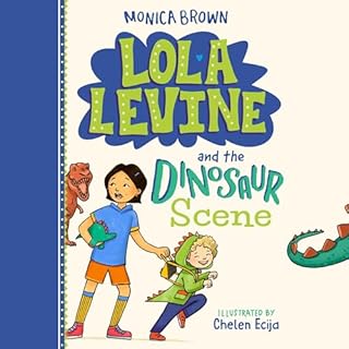 Lola Levine and the Dinosaur Scene cover art