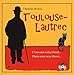 Produktbild Toulouse-Lautrec. C'era una volta Henri-There once was Henri (Librarte)