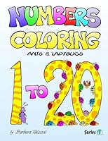 Numbers Coloring Ants and Ladybugs: Series 1 (Volume 1) 1477514015 Book Cover