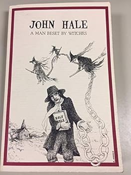 Paperback John Hale a Man Beset by Witches Book
