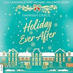 Holiday Ever After Audiolibro Por Hannah Grace, Christina M. Eschbacher - Übersetzer, Klara Hofmann - Übersetzer arte de portada