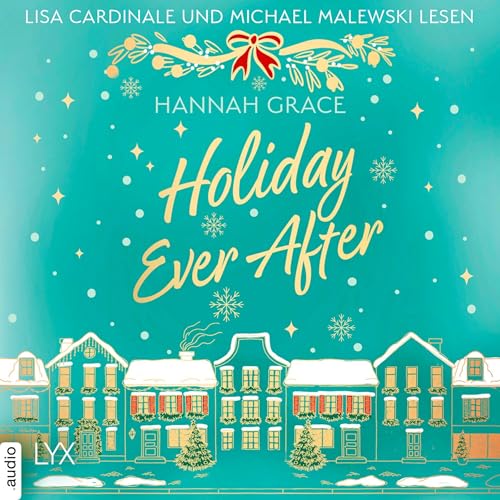 Holiday Ever After Audiolivro Por Hannah Grace, Christina M. Eschbacher - Übersetzer, Klara Hofmann - Übersetzer ca