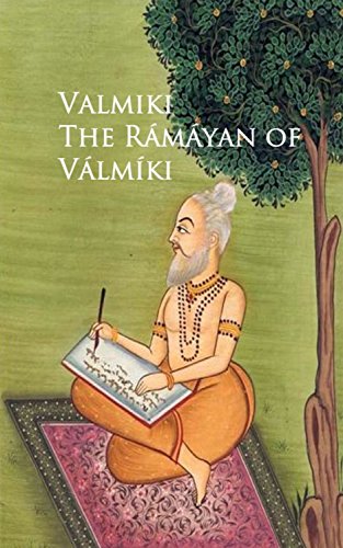 The Ramayan of Valmiki (English Edition)