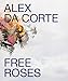 Alex Da Corte: Free Roses