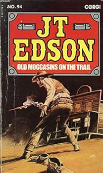 Old Moccasins on the Trail - Book #48 of the Floating Outfit