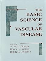 The Basic Science of Vascular Disease 0879936274 Book Cover
