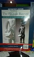Instructor's Edition - The Human Record: Sources of Global History, Volume II: Since 1500 Eighth Edition 1285870263 Book Cover