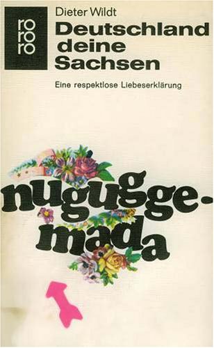 Deutschland deine Sachsen.