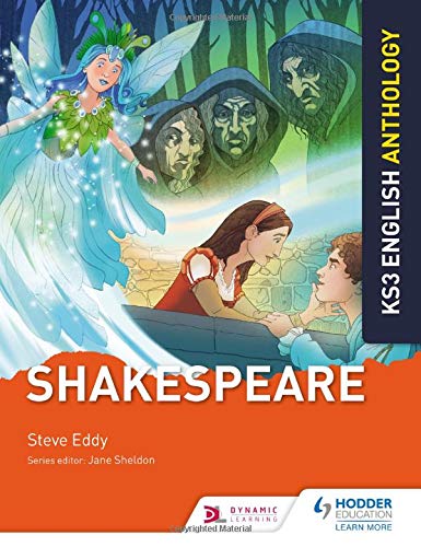 Hodder Education Key Stage 3 English Anthology: Shakespeare