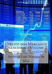 Capa de DIREITO DOS MERCADOS FINANCEIROS - VOLUME 2: Sistema de Pagamentos Brasileiro - SPB; Instituições Auxiliares; Intervenção, Liquidação e Privatização das ... Financeiras e Operações Financeiras)