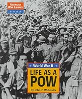 American War Library - Life as a POW: World War II (American War Library) 1560066652 Book Cover