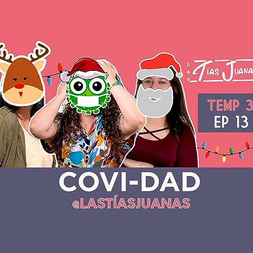 Fel&iacute;z COVI-dad