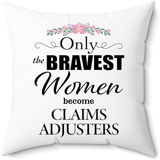 Claims Adjuster Throw Pillow Gifts for Women - Only The Bravest Insurance Adjuster Claims Examiner - Birthday, Retirement, Thank You, Christmas - Cover & Insert 16x16 - Party Decor