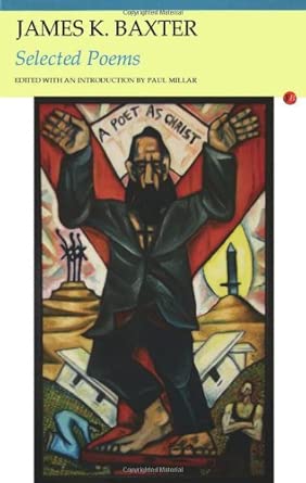 Selected Poems: Selected Poems: James K. Baxter book cover