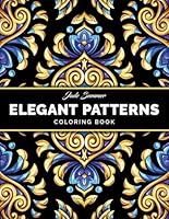 Elegant Patterns: Coloring Book for Adults with Beautiful Patterns for Mindfulness, Stress Relief, and Relaxation 1961737280 Book Cover