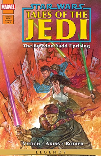 Star Wars: Tales of the Jedi - The Freedon Nadd Uprising (1994) #2 (of 2) (English Edition) - Veitch, Tom