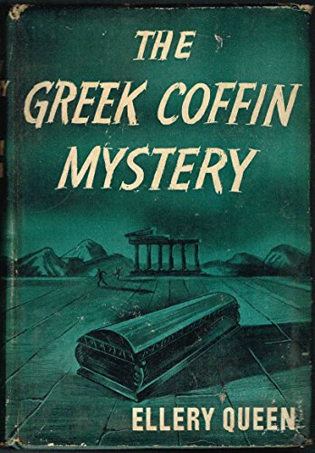 THE GREEK COFFIN MYSTERY A Problem in Deduction B00C0YIFII Book Cover