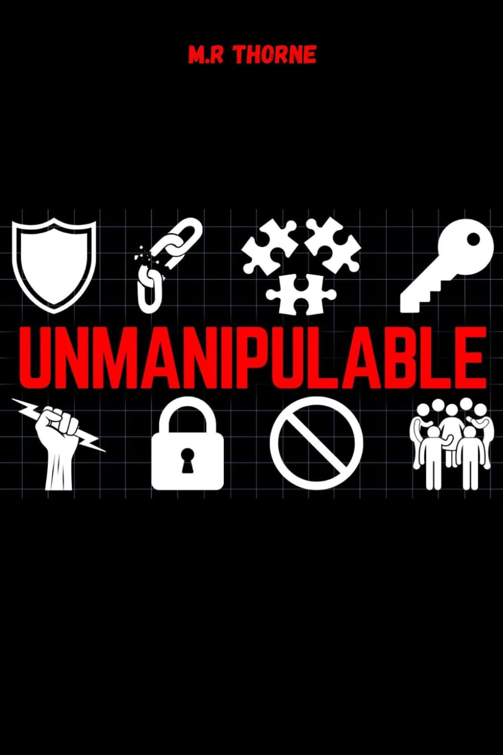 UNMANIPULABLE: Forbidden psychological tricks that make you impossible to manipulate: psychological manipulation, dark psychology secret, dark manipulation techniques