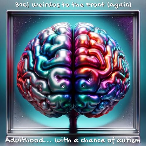 316) Weirdos to the Front (Again) Podcast Por  arte de portada