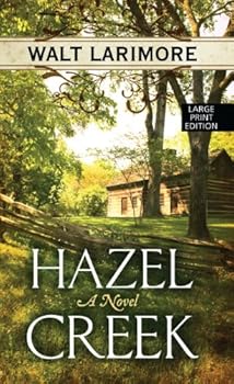 Hardcover Hazel Creek (Thorndike Press Large Print Christian Historical Fiction) [Large Print] Book