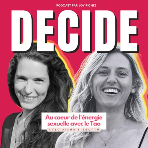 125 - Au coeur de l'&eacute;nergie sexuelle avec le Tao avec Aisha Sieburth copertina