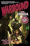 Warbound (The Grimnoir Chronicles Book 3)