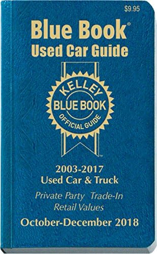 Kelley Blue Book Consumer Guide Used Car Edition: Consumer Edition Oct - Dec 2018 Paperback – October 7, 2018