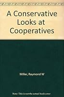A conservative looks at cooperatives B0007DLRM0 Book Cover
