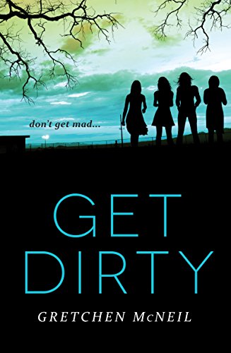 Télécharger Get Dirty (Don't Get Mad Book 2) (English Edition) PDF Ebook En Ligne