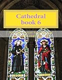 Cathedral book 6: my memoirs 6