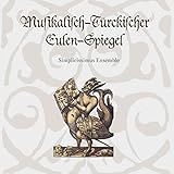 eulenspiegel schminke  Musikalisch-Türckischer Eulen-Spiegel