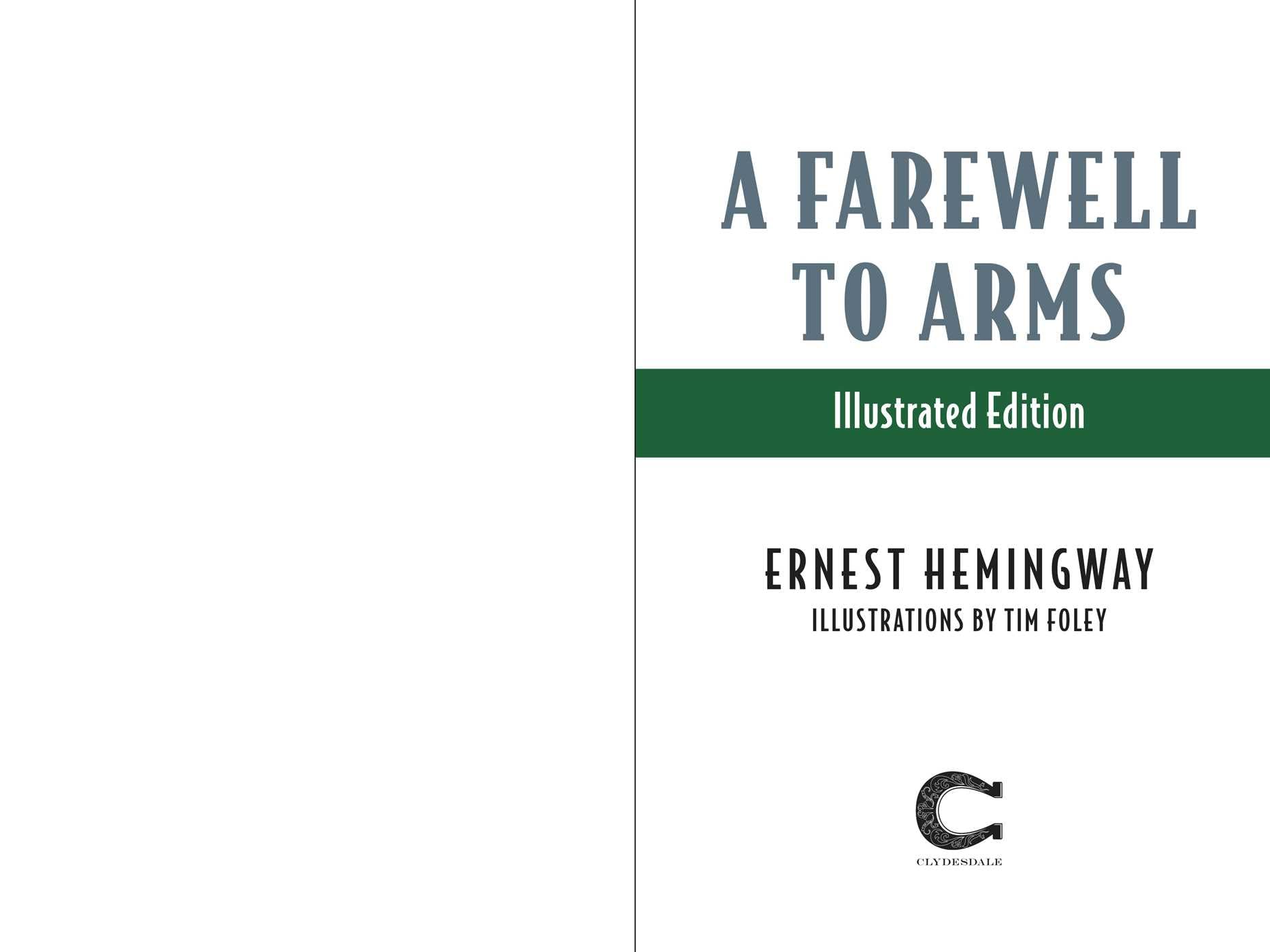 Farewell to Arms: Illustrated Edition