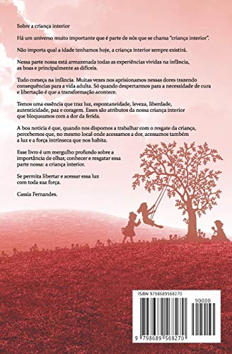 Acolhendo a criança interior: A jornada que liberta