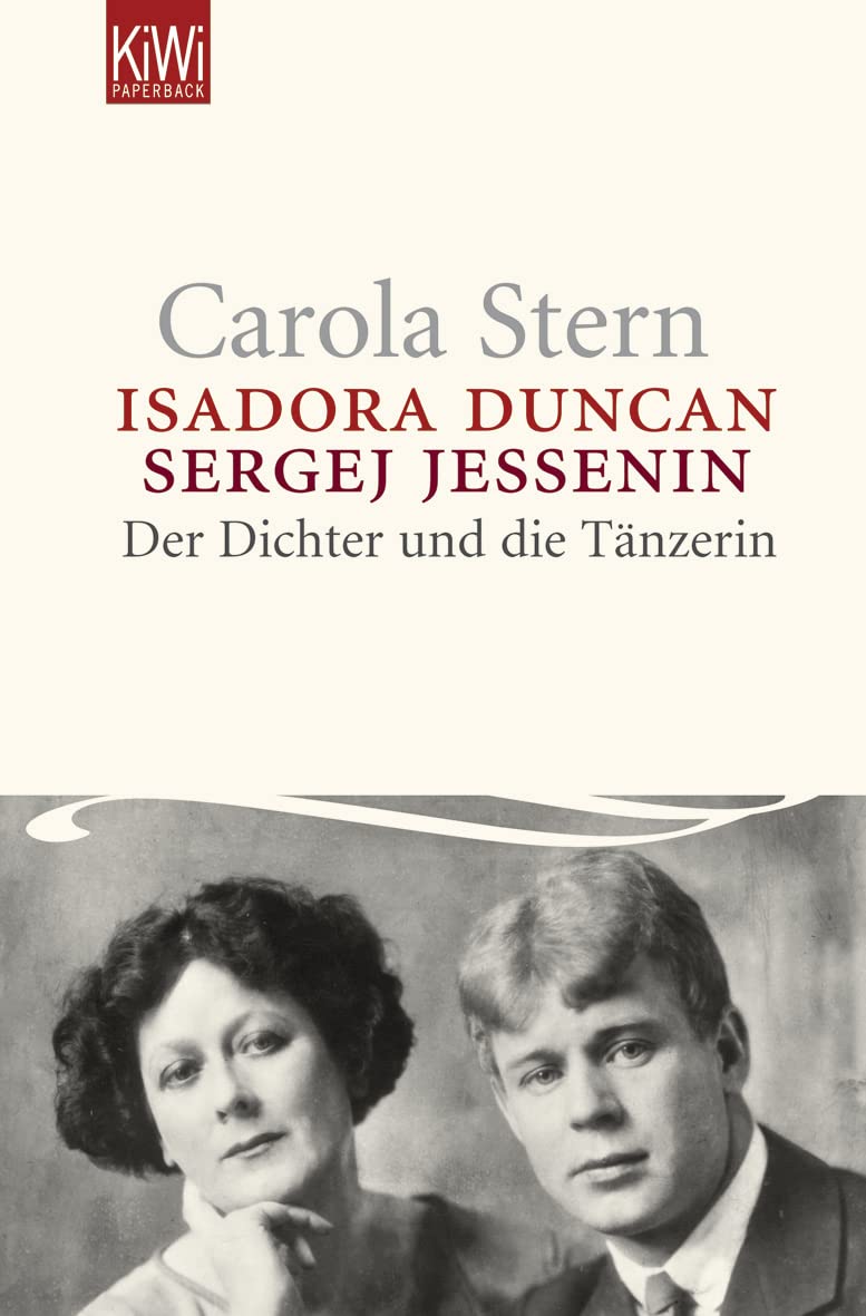 Isadora Duncan. Sergej Jessenin.: Der Dichter und die Tänzerin : Stern ...