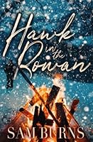 Hawk in the Rowan 1717444733 Book Cover