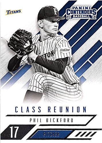 Phil Bickford baseball card (Cal State Fullerton Titans Milwaukee Brewers) 2015 Contenders #9 Class Reunion Rookie