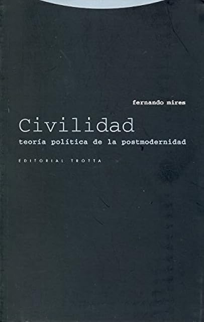 Portada de Civilidad: Teoria Politica de la Postmodernidad