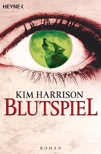 Blutspiel: Die Rachel-Morgan-Serie 2 - Roman [German] 3453433041 Book Cover