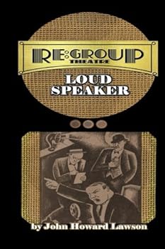 Paperback John Howard Lawson's LOUD SPEAKER Book