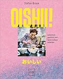 Oishii!: Authentisch, gemütlich, bunt – Japans Izakayas entdecken