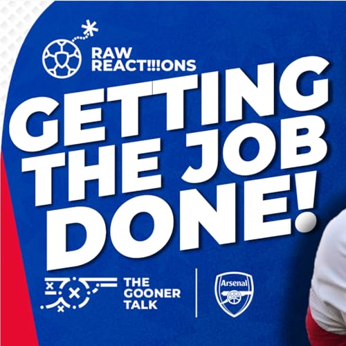 Arsenal 1-0 Newcastle | Match Reaction, Job Done, Rice and Raya, Arteta Message | Premier League Podcast Por  arte de portada