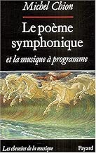 Download Le poème symphonique et la musique à programme PDF