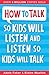 Whole-Brain Child, How To Talk So Kids Will Listen And Listen So Kids Will Talk, No-Drama Discipline, Proactive Parenting 4 Books Collection Set