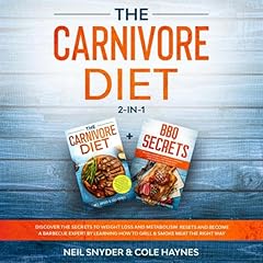 The Carnivore Diet 2-in-1 Audiobook By Neil Snyder, Cole Haynes cover art