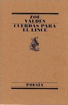 Cuadernos para el lince: Po...