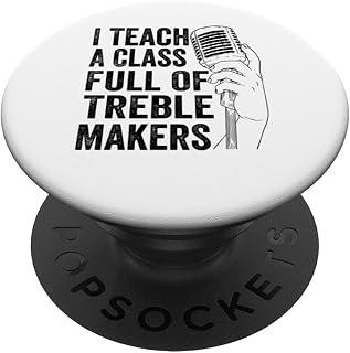 I Teach A Class Full Of Treble Makers - Funny Music Teacher PopSockets Adhesive PopGrip