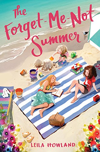 The Forget-Me-Not Summer (Silver Sisters Book 1) (English Edition) - Howland, Leila