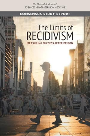 The Limits of Recidivism: Measuring Success After Prison