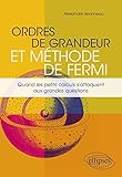 jeanneau cap camarat 6.5 dc  Ordres de grandeur et méthode de Fermi - Quand les petits calculs s\'attaquent aux grandes questions